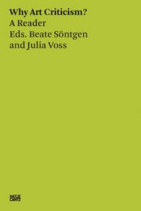 Beate Sontgen & Julia Voss: Why Art Criticism? A Reader av Julia Voss