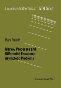 Markov Processes and Differential Equations av Mark I. Freidlin