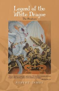 Legend of the White Dragon av Albert James
