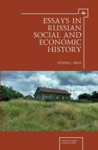 Essays in Russian Social and Economic History av Steven L. Hoch