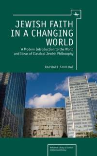 Jewish Faith in a Changing World av Raphael Shuchat