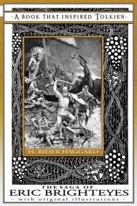The Saga of Eric Brighteyes - A Book That Inspired Tolkien av Sir H Rider Haggard