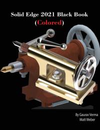 Solid Edge 2021 Black Book (Colored) av Matt Weber