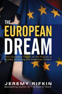 The European Dream av Jeremy Rifkin