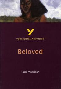 Toni Morrison 'Beloved': everything you need to catch up, study and prepare for 2025 assessments and 2026 exams av Laura Gray