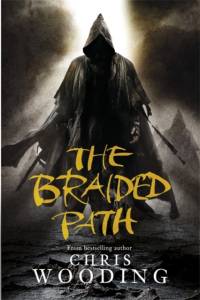 The Braided Path av Chris Wooding
