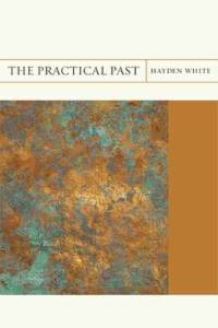 Practical Past av Hayden White