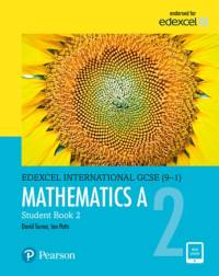 Pearson Edexcel International GCSE (9-1) Mathematics A Student Book 2 av D A Turner