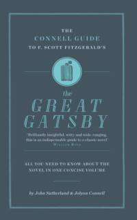 The Connell Guide To F. Scott Fitzgerald's The Great Gatsby av John Sutherland