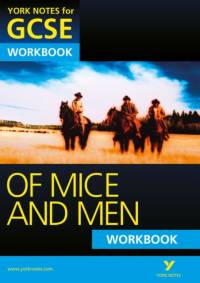 Of Mice and Men: York Notes for GCSE Workbook (Grades A*-G) av Mike Gould