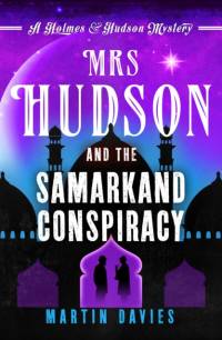 Mrs Hudson and the Samarkand Conspiracy av Martin Davies