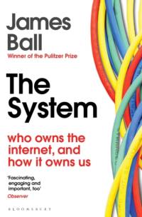 The System av James Ball