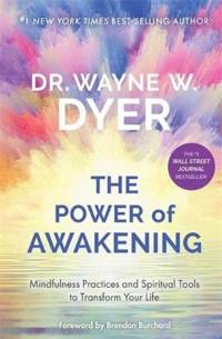 Power of Awakening, The av Wayne Dyer