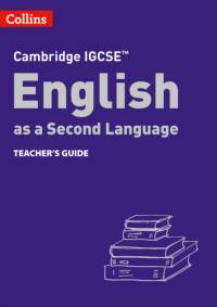 Cambridge IGCSE™ English as a Second Language Teacher's Guide av Susan Anstey