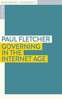 Governing in the Internet Age av Paul Fletcher