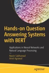 Hands-on Question Answering Systems with BERT av Navin Sabharwal
