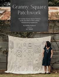 Granny Square Patchwork US Terms Edition av Shelley Husband