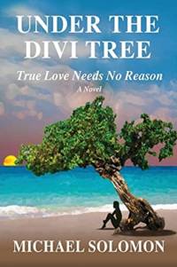 Under the Divi Tree av Michael Solomon