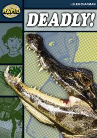 Rapid Reading: Deadly (Stage 6 Level 6B) av Helen Chapman