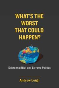 What's the Worst That Could Happen? av Andrew Leigh