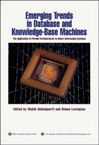 Emerging Trends in Database and Knowledge Based Machines av Mahdi Abdelguerfi