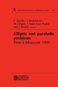 Elliptic and Parabolic Problems av C Bandle