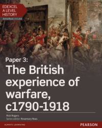 Edexcel A Level History, Paper 3: The British experience of warfare c1790-1918 Student Book + ActiveBook av Rick Rogers