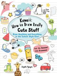 Kawaii: How to Draw Really Cute Stuff av Angela Nguyen