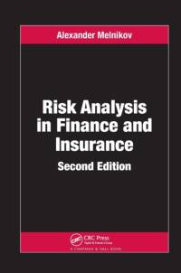 Risk Analysis in Finance and Insurance av Alexander Melnikov