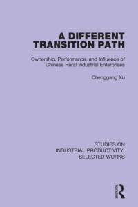 A Different Transition Path av Chenggang Xu