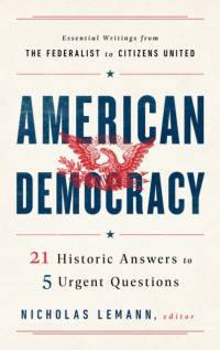 American Democracy av Nicholas Lemann