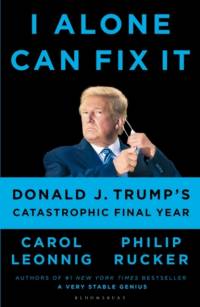 I Alone Can Fix It av Leonnig Carol D. Leonnig