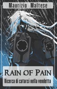 Rain of Pain av Maurizio Maltese
