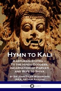 Hymn to Kali av Arthur Avalon