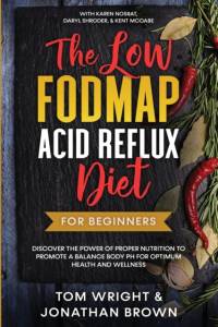 The Low Fodmap Acid Reflux Diet av Tom Wright