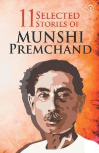 11 Selected Stories of Munshi Premchand av Munshi Premchand