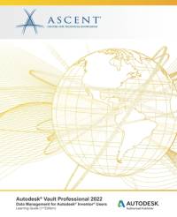 Autodesk Vault Professional 2022 av Ascent - Center for Technical Knowledge