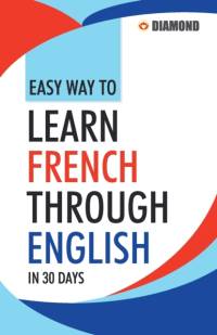 Easy Way to Learn French Through English in 30 Days av Rinkal Sharma