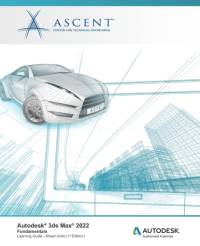 Autodesk 3ds Max 2022 av Ascent - Center for Technical Knowledge