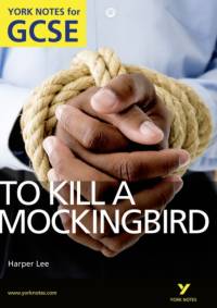 To Kill a Mockingbird: York Notes for GCSE (Grades A*-G) av Harper Lee