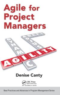 Agile for Project Managers av Denise Canty