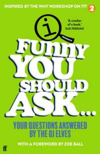 Funny You Should Ask . . . av QI Elves