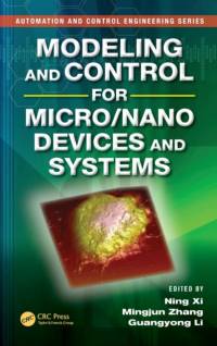 Modeling and Control for Micro/Nano Devices and Systems av Ning XI