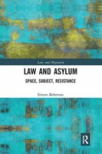 Law and Asylum av Simon Behrman
