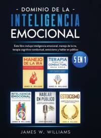 Dominio de la inteligencia emocional av James W Williams