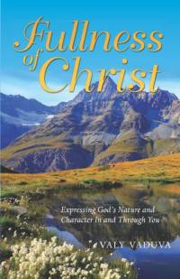 Fullness of Christ av Valy Vaduva