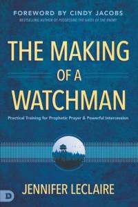 Making of a Watchman, The av Jennifer Leclaire