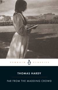 Far from the Madding Crowd av Thomas Hardy