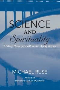 Science and Spirituality av Michael (Florida State University) Ruse