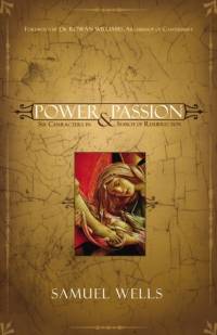 Power and Passion av Samuel Wells